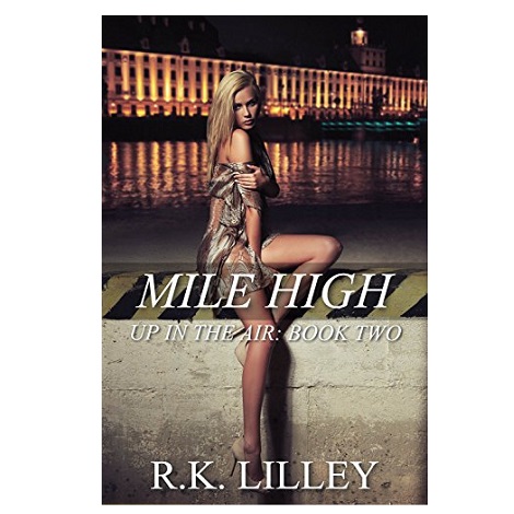Mile High by R. K. Lilley 