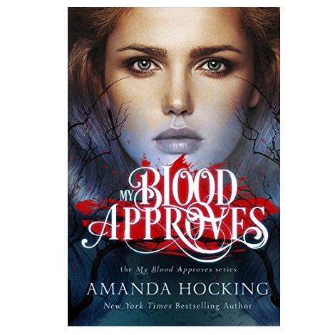 My Blood Approves by Amanda Hocking