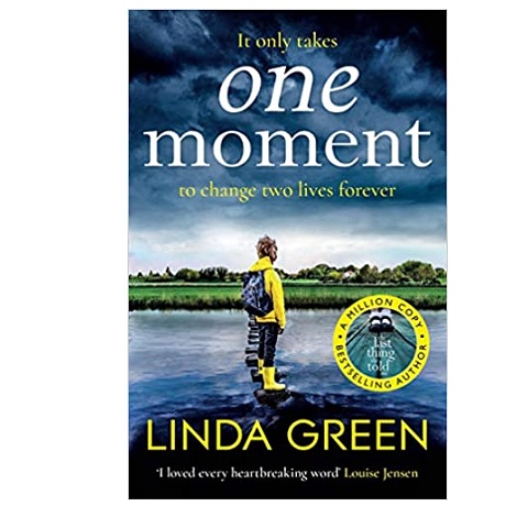 One Moment by Linda Green 