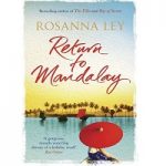 Return to Mandalay by Rosanna Ley