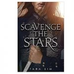 Scavenge the Stars by Tara Sim