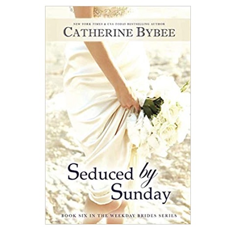 Seduced by Sunday by Catherine Bybee 