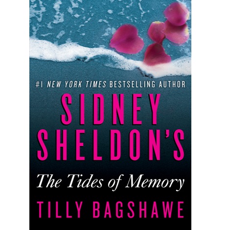 Sidney Sheldon's The Tides of Memory by Sidney Sheldon 