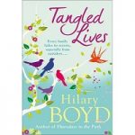 Tangled Lives by Hilary Boyd