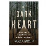 The Dark Heart by Joakim Palmkvist