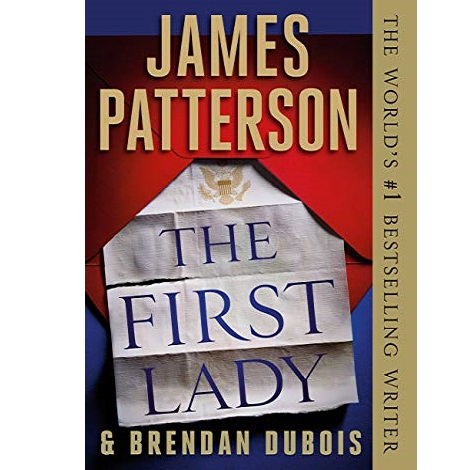 The First Lady by James Patterson 