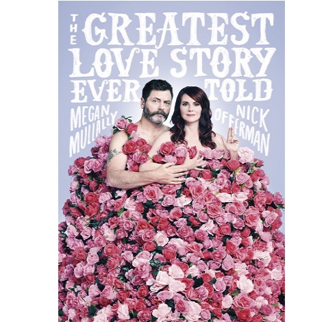 The Greatest Love Story Ever Told by Megan Mullally 