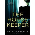 The Housekeeper by Natalie Barelli