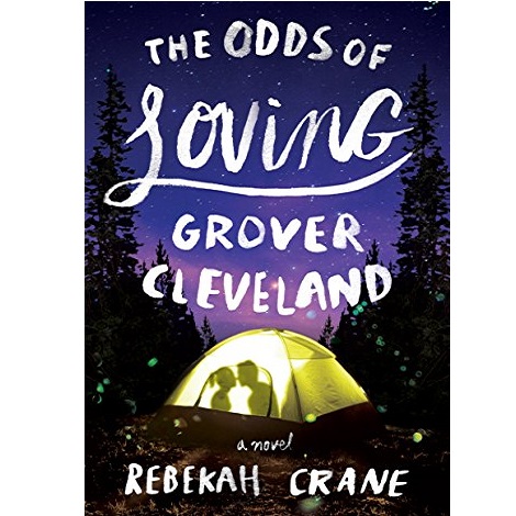 The Odds of Loving Grover Cleveland by Rebekah Crane 