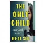 The Only Child by Mi-ae Seo