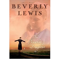 The Preachers Daughter by Beverly Lewis
