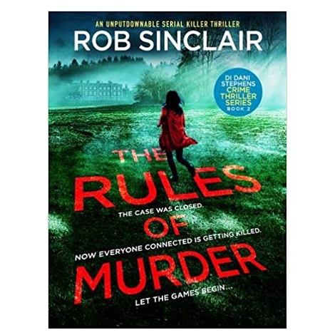 The Rules of Murder by Rob Sinclair