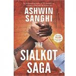 The Sialkot Saga by Sanghi Ashwin