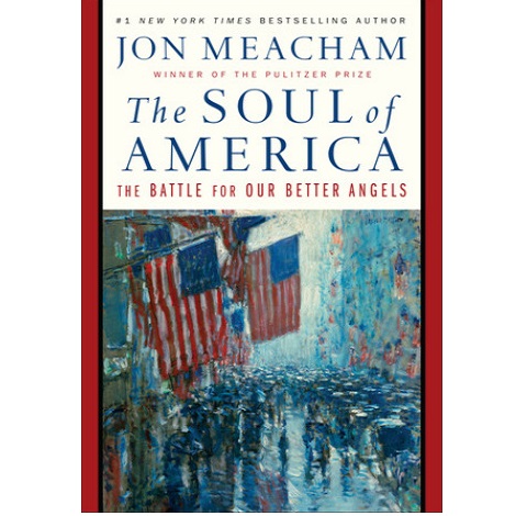 The Soul of America by Jon Meacham 