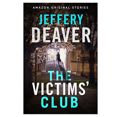 The Victims' Club by Jeffery Deaver