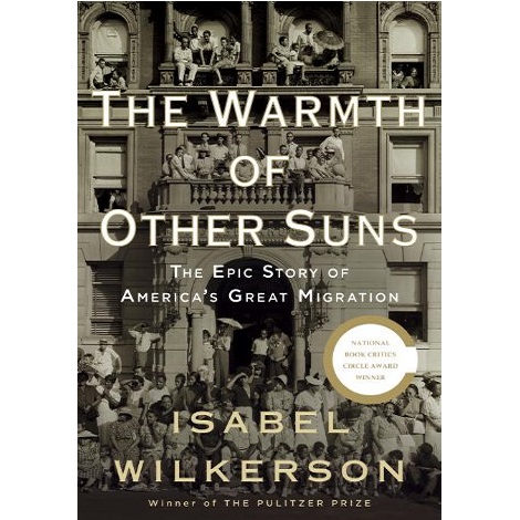 The Warmth of Other Suns by Isabel Wilkerson 