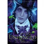 Unhinged by A. G. Howard