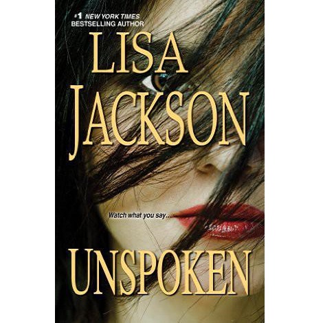 Unspoken by Lisa Jackson 