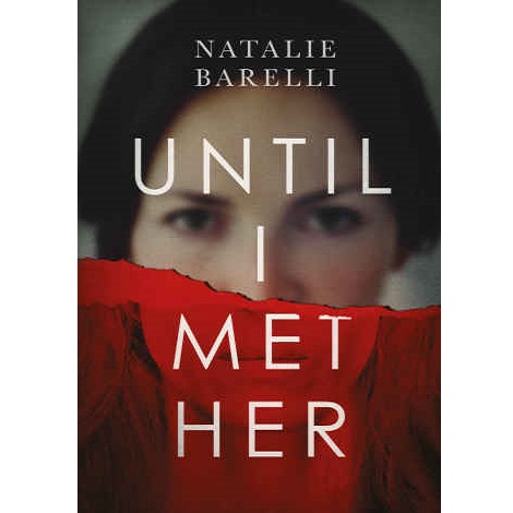 Until I Met Her by Natalie Barelli 