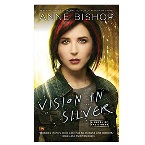 Vision In Silver by Anne Bishop