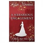 A Nefarious Engagement by Lynn Messina