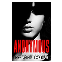 Anonymous by Jo-Anne Joseph
