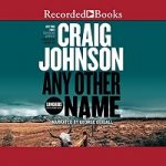 Any Other Name by Craig Johnson