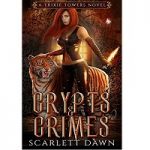 Crypts and Crimes by Scarlett Dawn