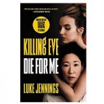 Die For Me by Luke Jennings