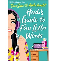 Heidi's Guide to Four Letter Words by Tara Sivec