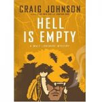 Hell Is Empty by Craig Johnson