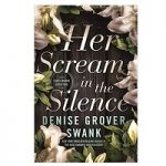 Her Scream in the Silence by Denise Grover Swank