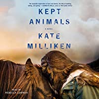 Kept Animals by Kate Milliken