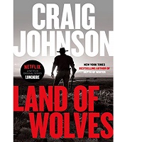Land of Wolves by Craig Johnson