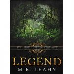 Legend by M. R. Leahy