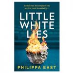 Little White Lies by Philippa East
