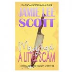 Mary Had a Little Scam by Jamie Lee Scott