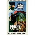 Prison to Praise by Merlin R Carothers
