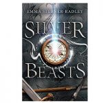 Silver Beasts by Emma Sterner-Radley