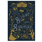 Suitors and Sabotage by Cindy Anstey