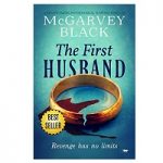 The First Husband by McGarvey Black