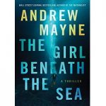 The Girl Beneath the Sea by Andrew Mayne PDF