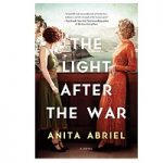 The Light After the War by Anita Abriel