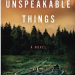 Unspeakable Things by Jess Lourey