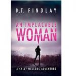 An Implacable Woman by KT Findlay