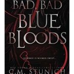 Bad Bad Bluebloods by C.M. Stunich