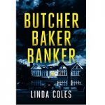 Butcher Baker Banker by Linda Coles