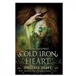 Cold Iron Heart by Melissa Marr