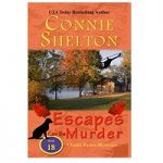 Escapes can be Murder by Connie Shelton