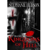 Kingdoms of Hell by Stephanie Hudson